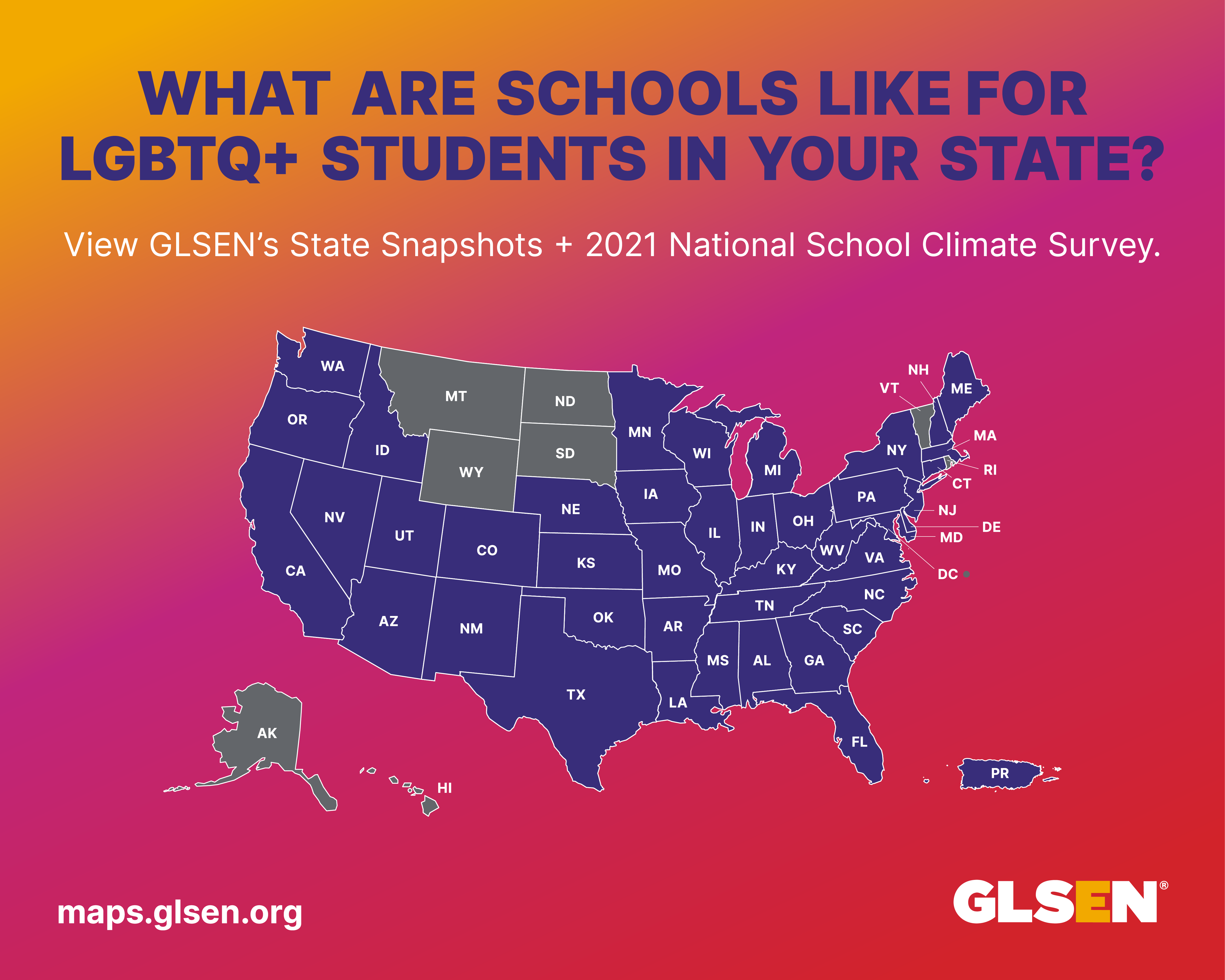 Map of states within the U.S. where GLSEN has state research snapshots available via the GLSEN Navigator, maps.glsen.org